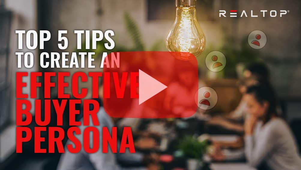 Top 5 Tips to Create an Effective Buyer Persona